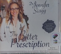 The Bitter Prescription - Engineering Your Diet, Digestion and Hormones after 35 written by Dr. Jennifer Stagg performed by Carol Jacobanis on MP3 CD (Unabridged)